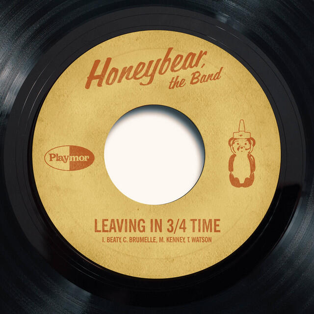 Альбом Leaving in 3/4 Time исполнителя Honeybear, The Band