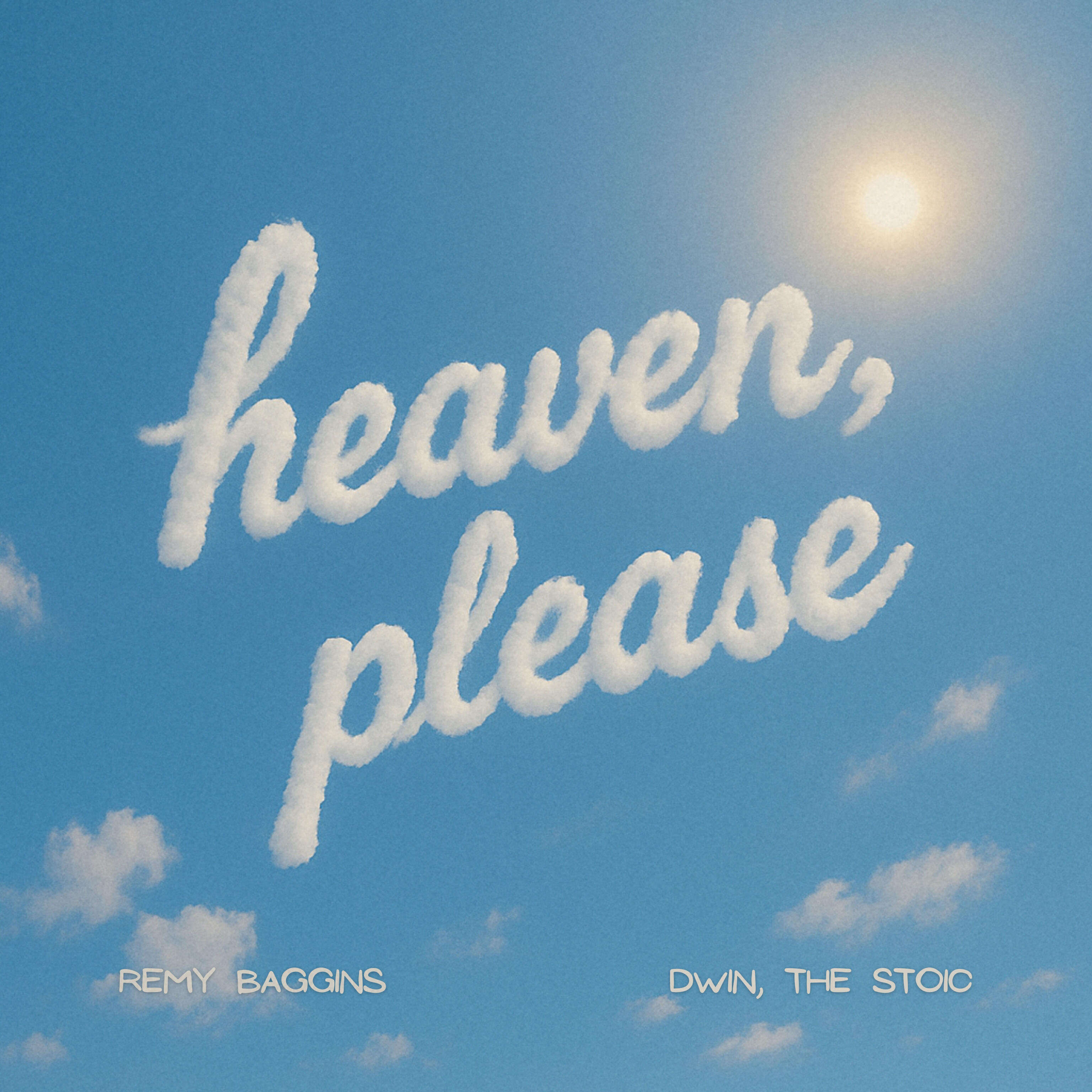 Heaven, Please