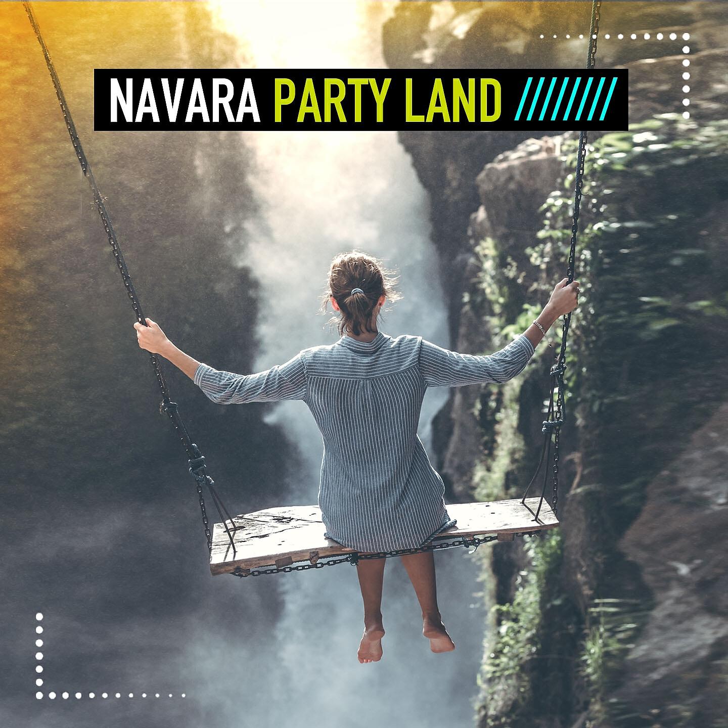 Navara - Party Land