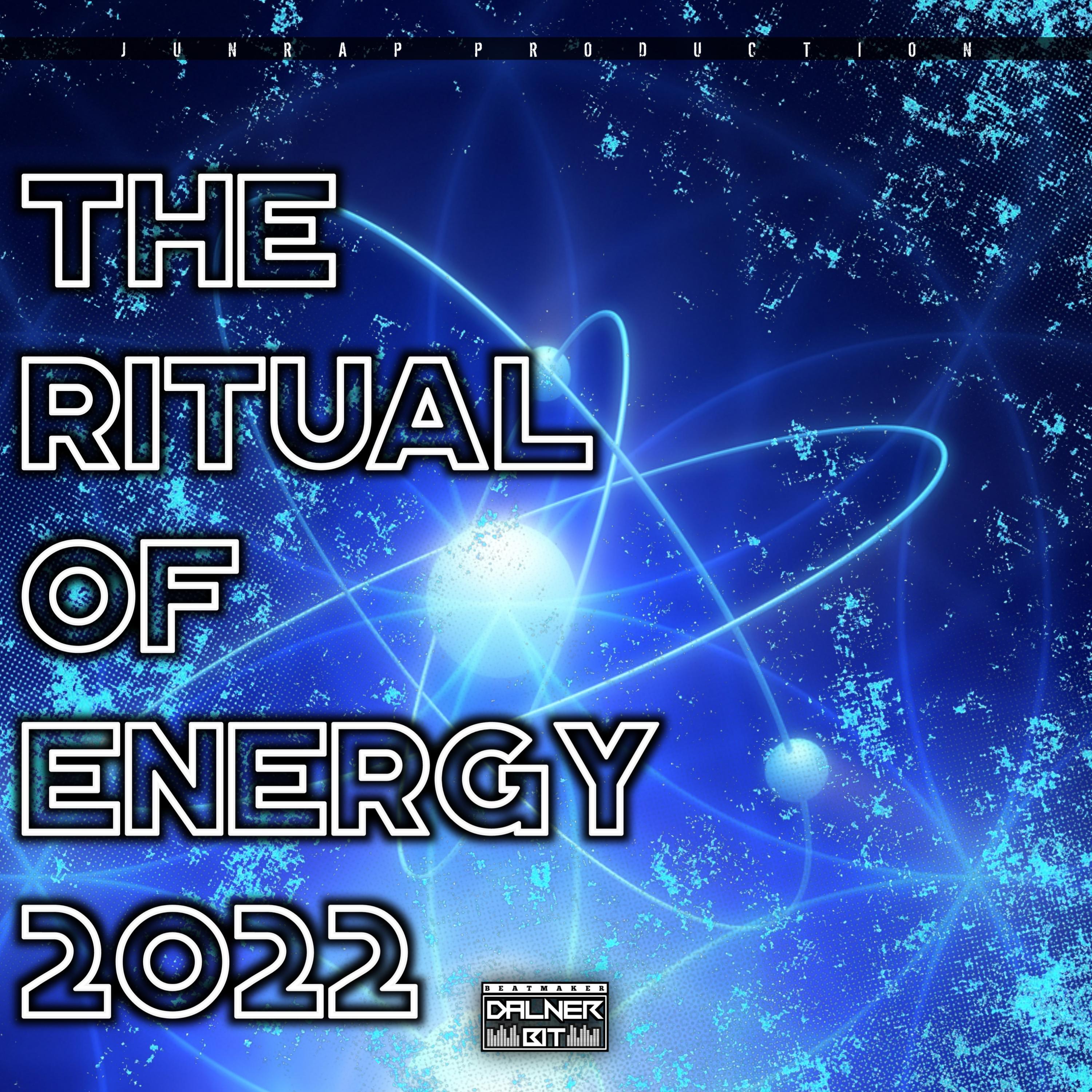 The ritual of energy 2022