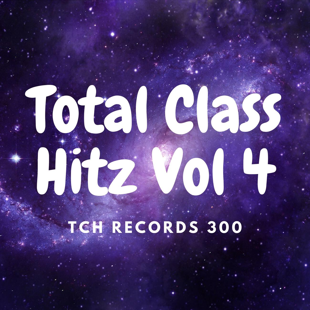 Total Class Hitz Vol 4