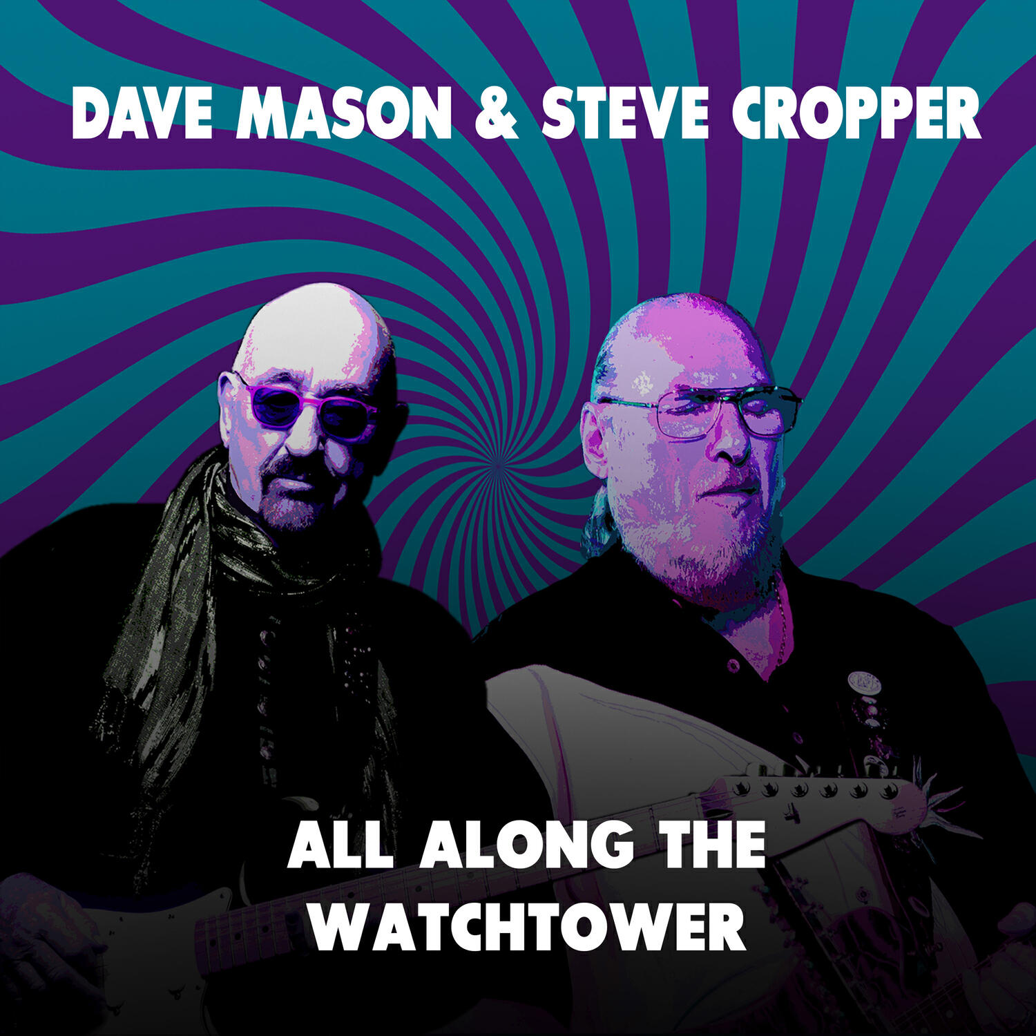 Альбом All Along the Watchtower исполнителя Dave Mason, Steve Cropper