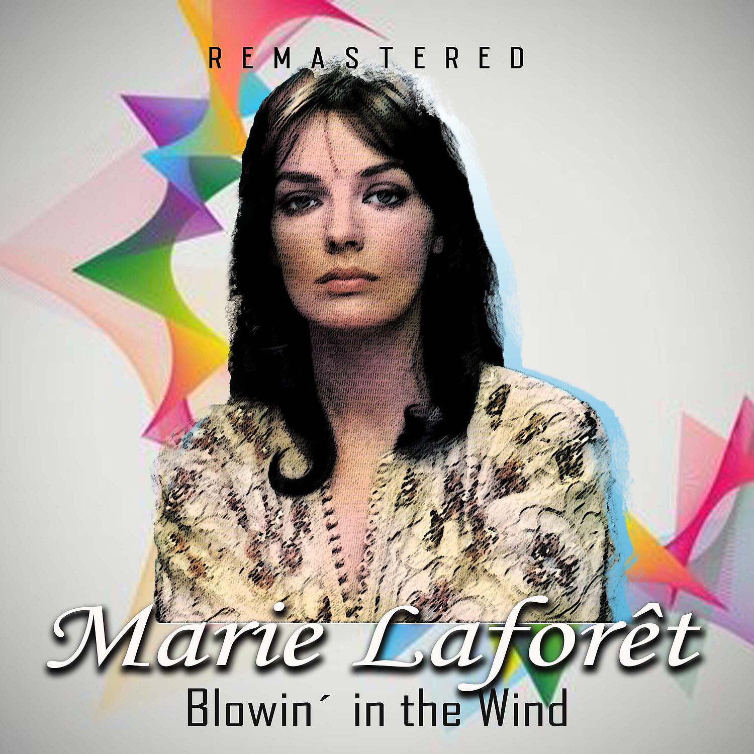 Marie Laforêt - Blowin' in the Wind (Remastered)