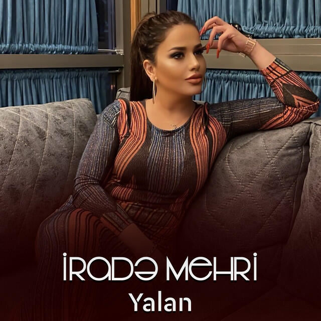 Альбом Yalan исполнителя Irade Mehri