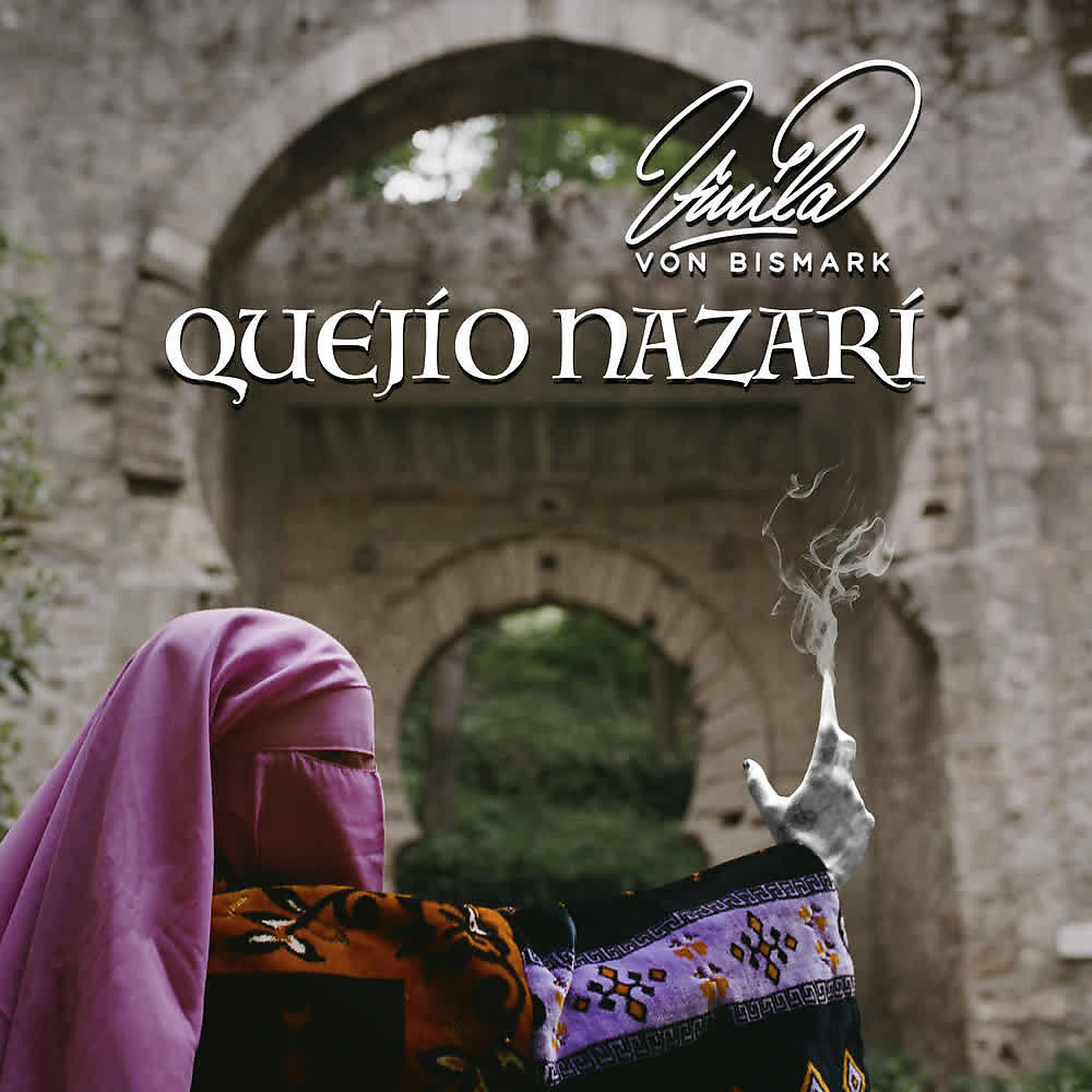 Альбом Quejío Nazarí исполнителя Vinila von Bismark