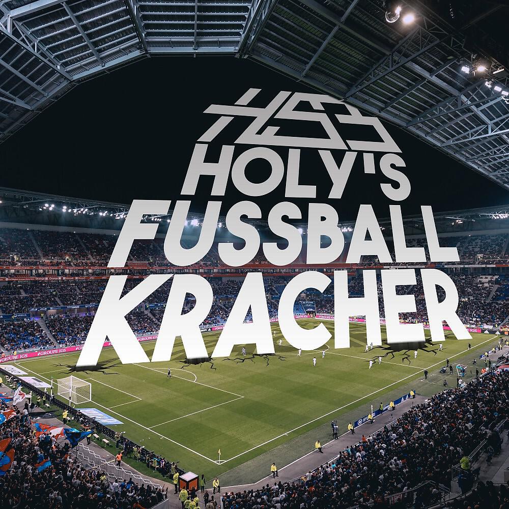 Альбом Holy's Fussballkracher исполнителя The Holy Santa Barbara