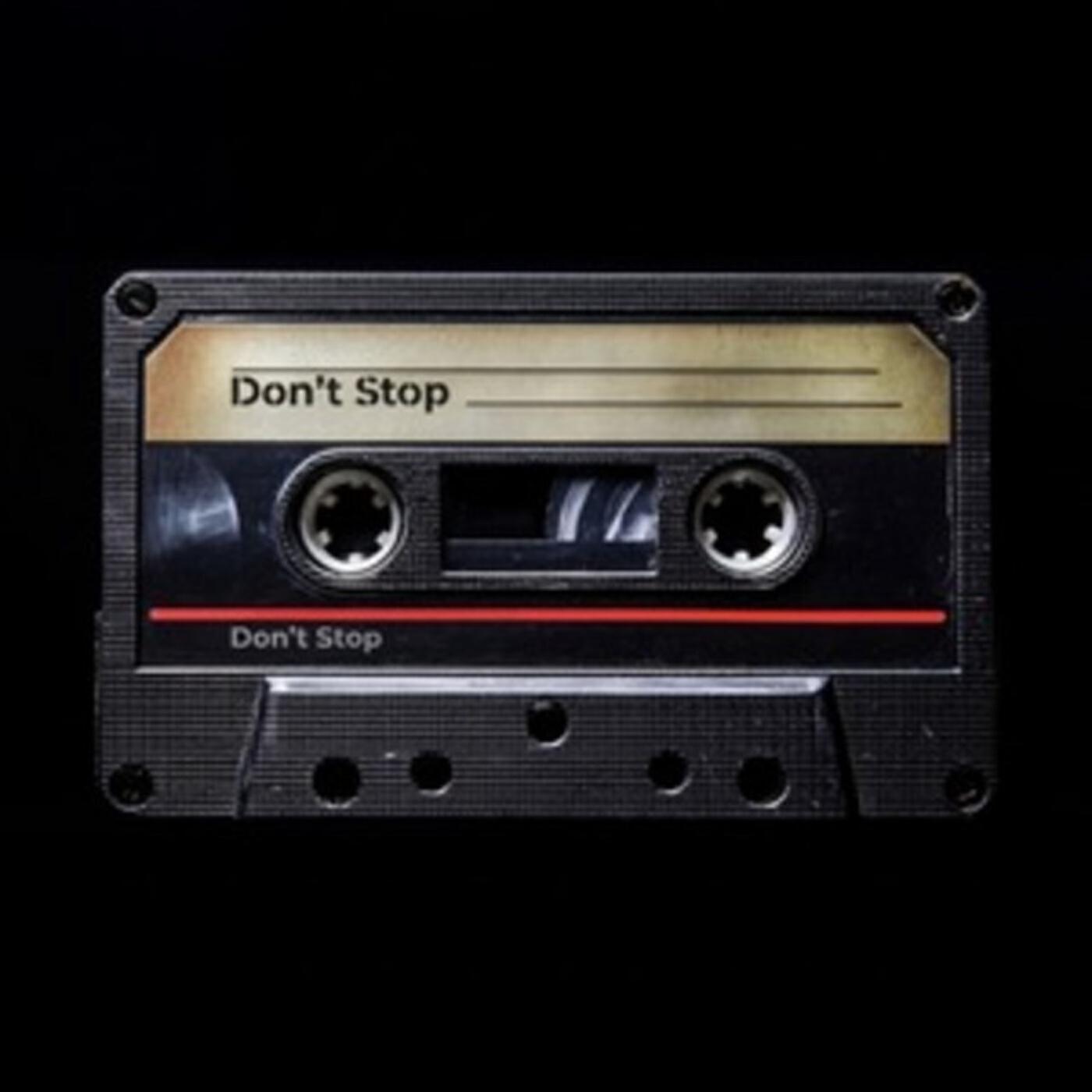 Don't stop