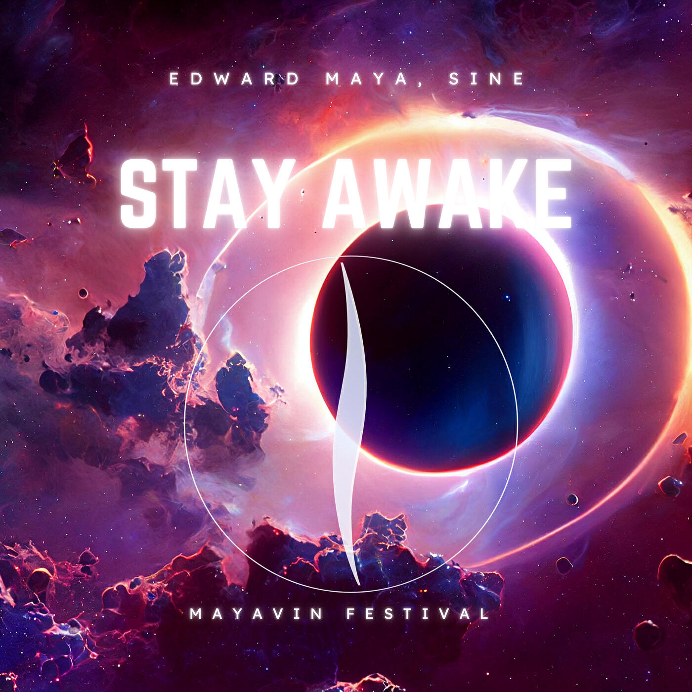 Stay Awake (Mayavin Festival)