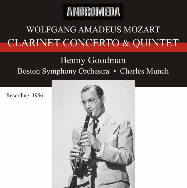 Mozart: Clarinet Concerto K. 622 & Clarinet Quintet, Op. 108, K. 581