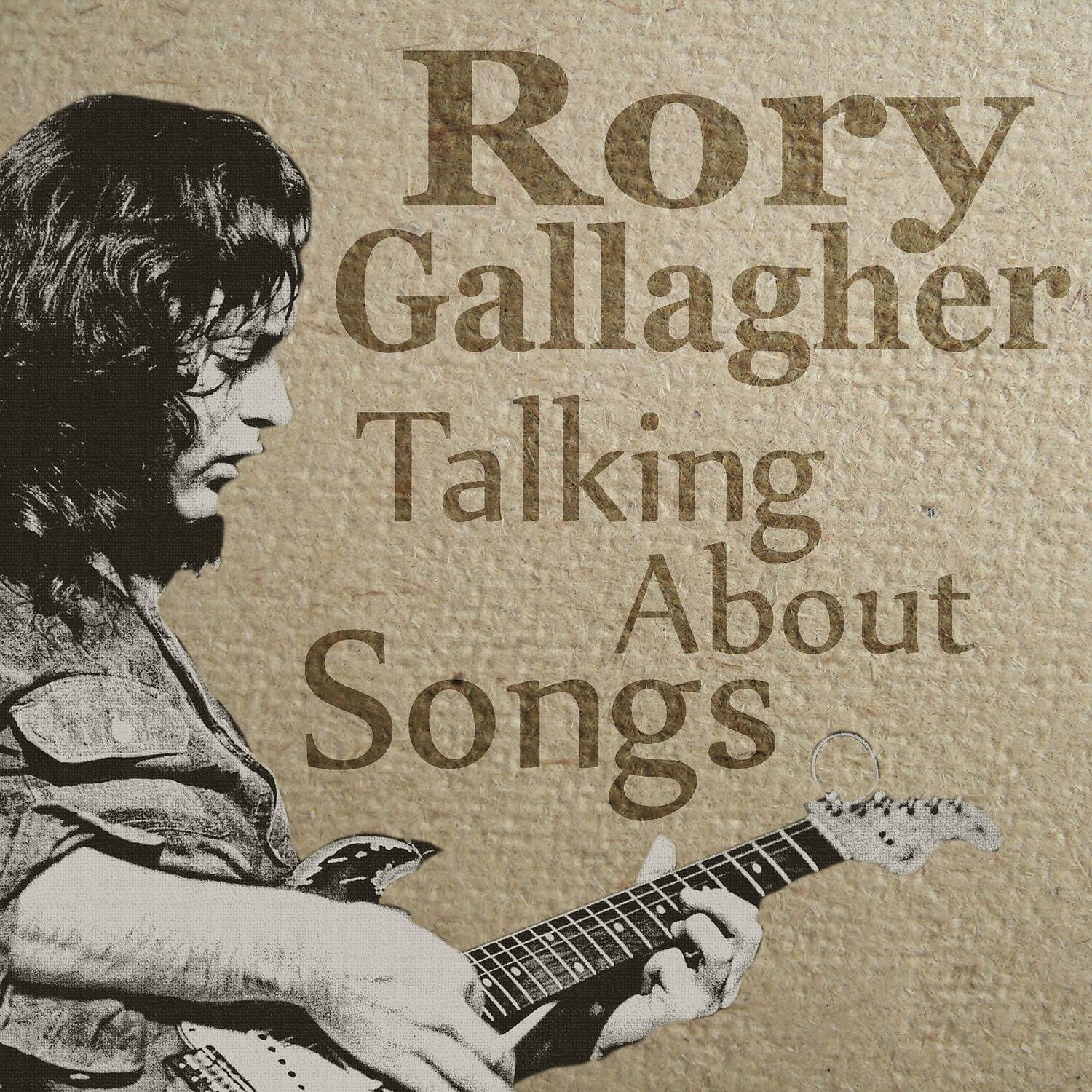 Альбом Talking About Songs исполнителя Rory Gallagher