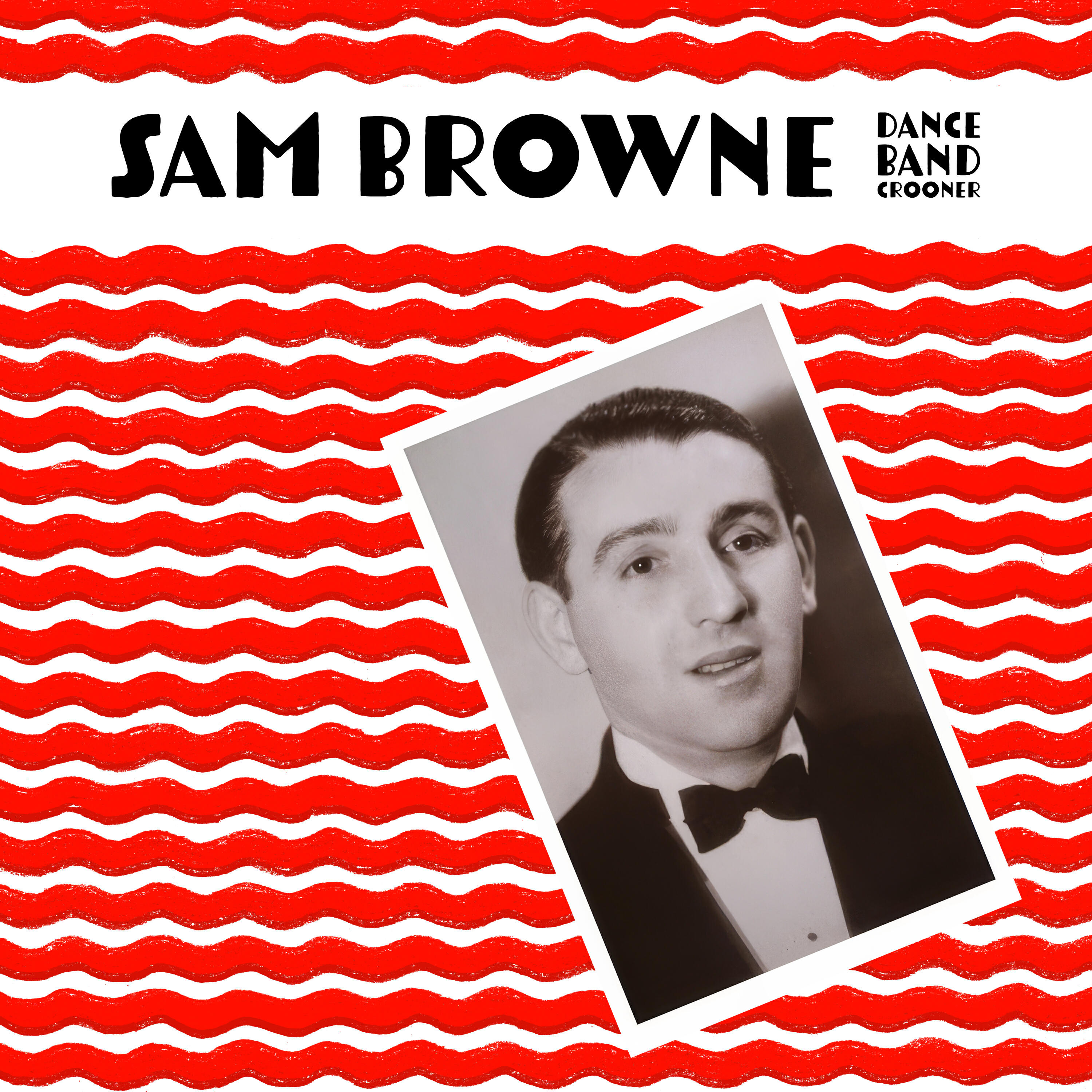 Альбом Dance Band Crooner - Sam Browne Essentials исполнителя Sam Browne, Lew Stone, Jack Hylton