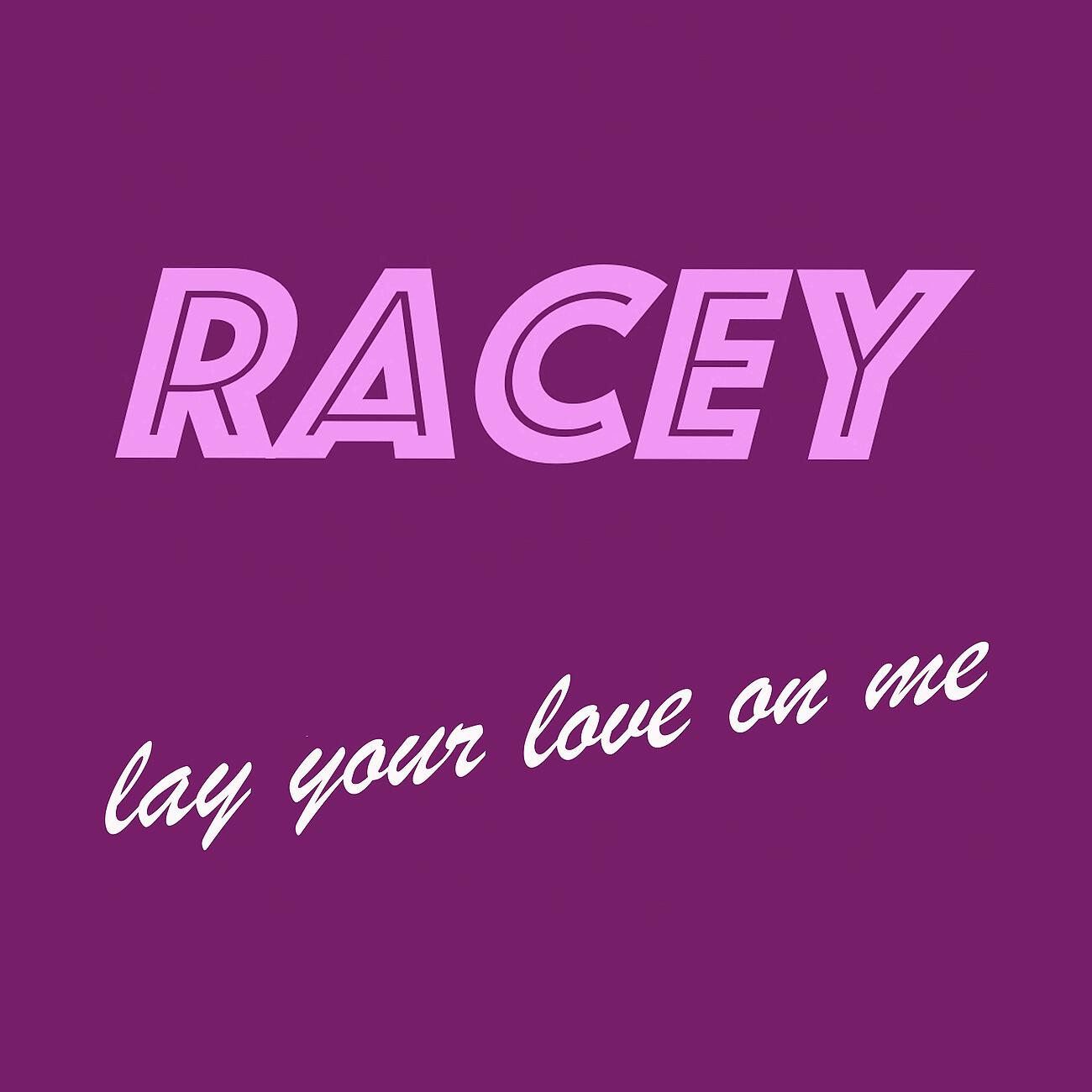 Lay Your Love On Me (Remastered)