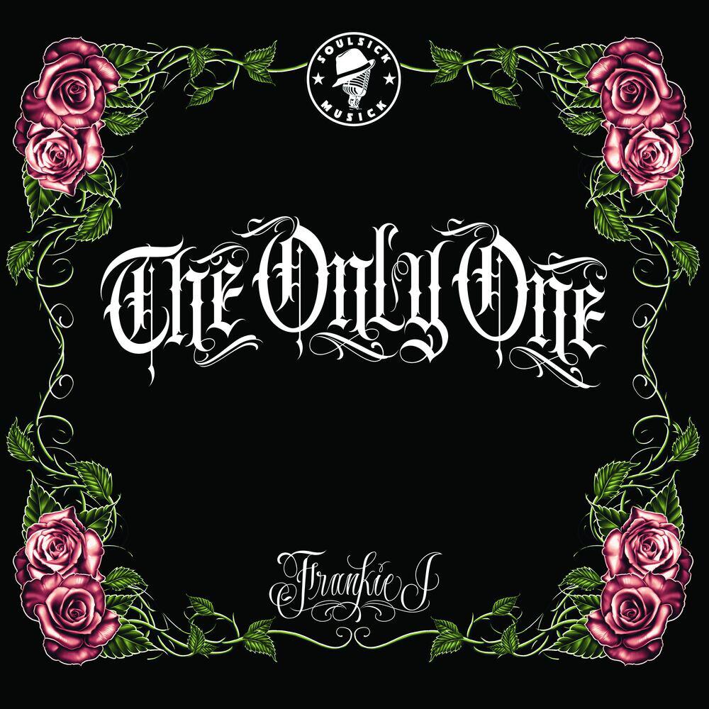 Альбом The Only One исполнителя Frankie J