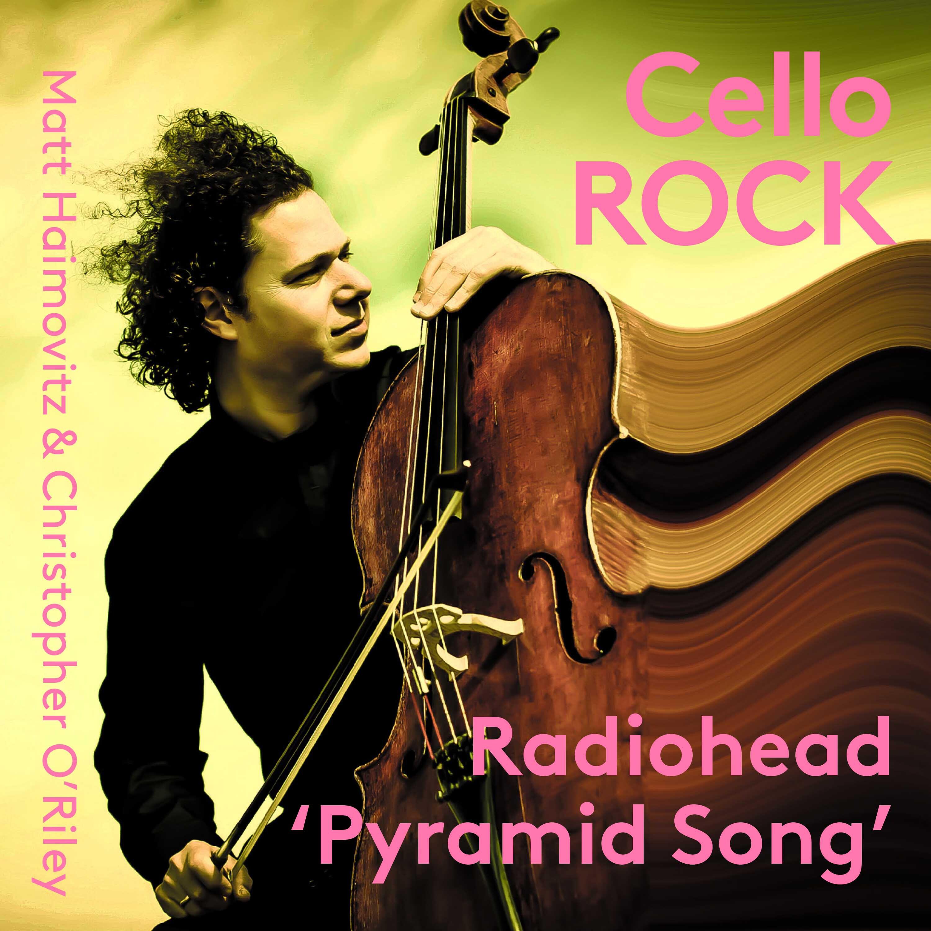 Альбом Pyramid Song исполнителя Radiohead, Matt Haimovitz, Christopher O'Riley