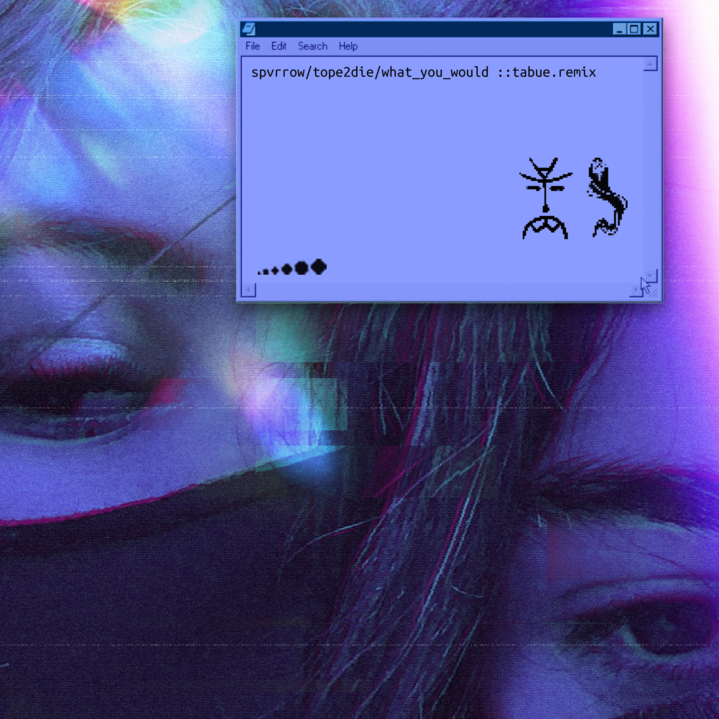 What You Would