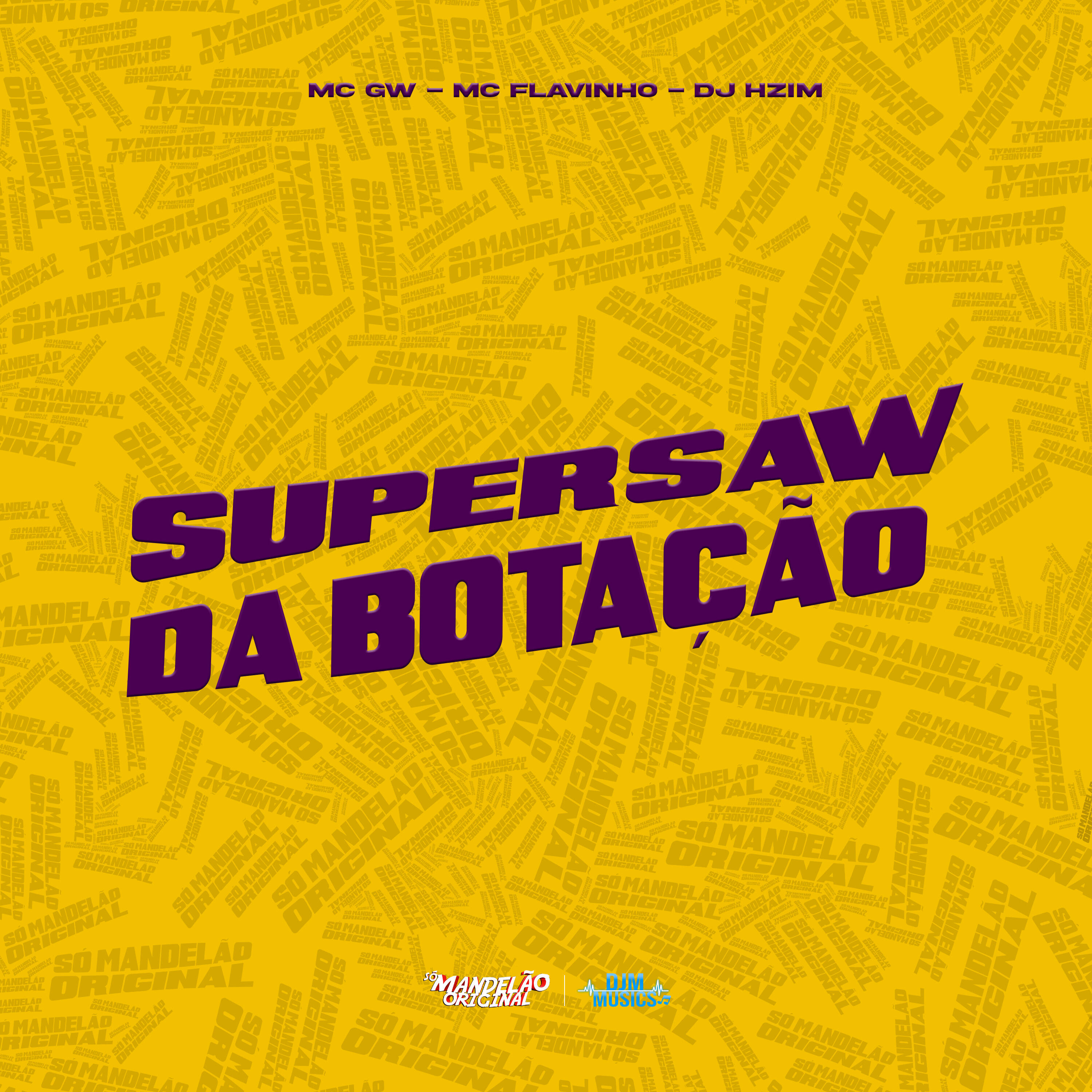 Supersaw da Botação