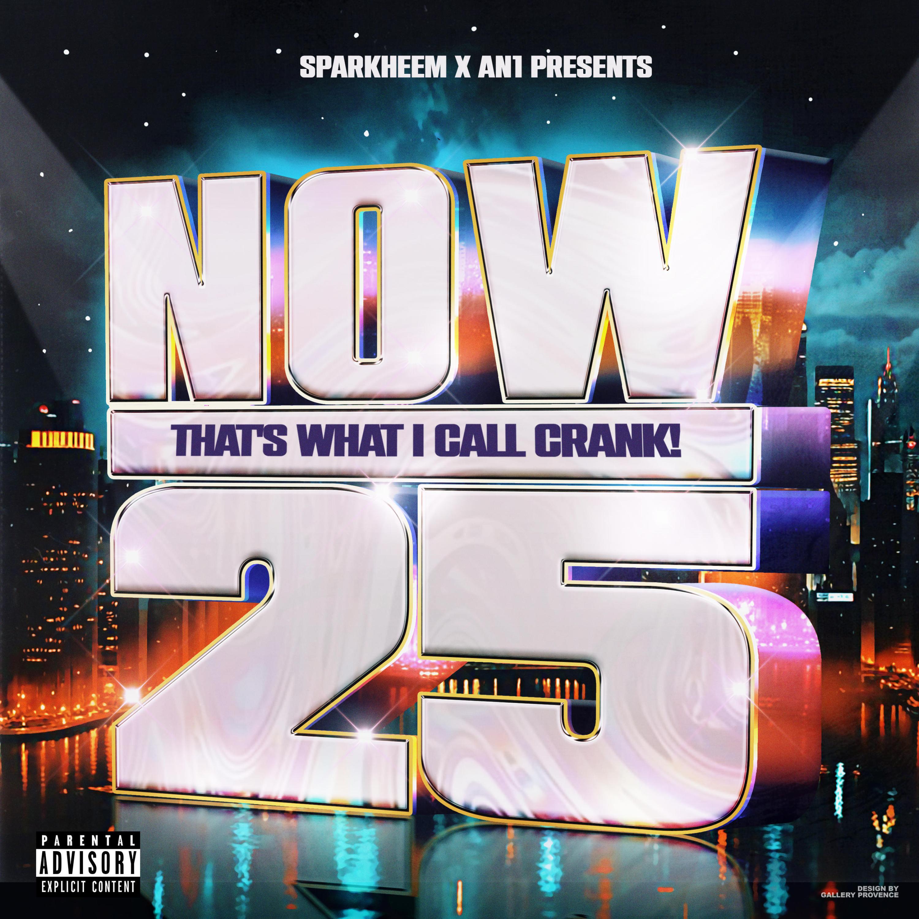 Now That's What I Call Crank! 25