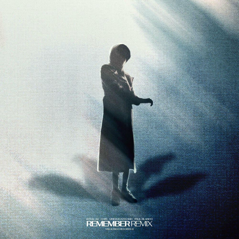 remember (with Chin, Uneducated Kid, Paul Blanco) [Remix]