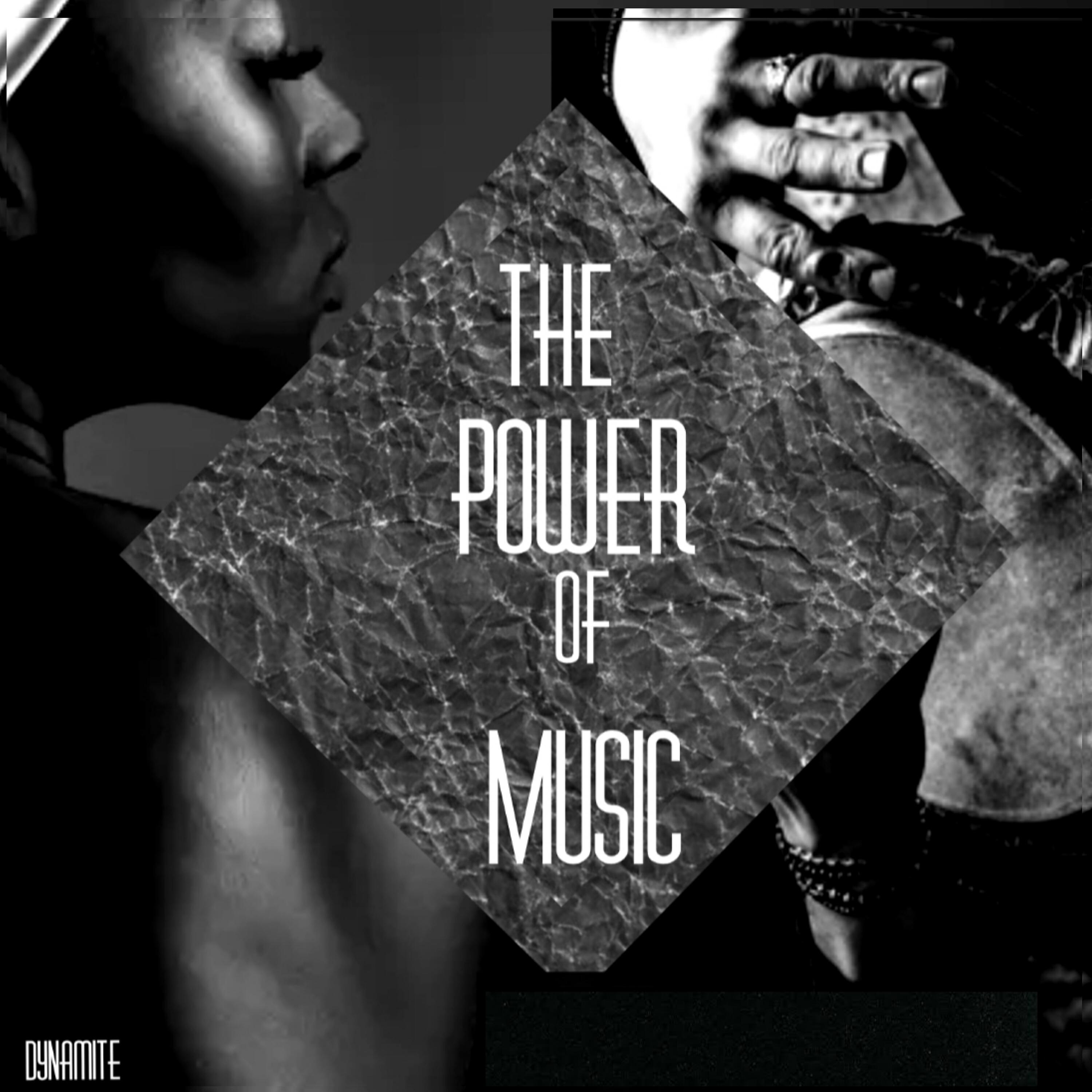 Альбом The Power of Music исполнителя Dynamite