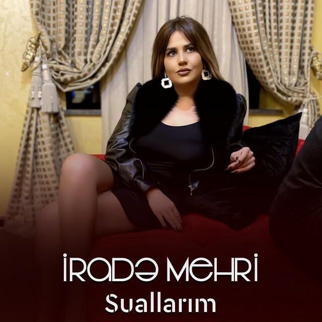 Альбом Suallarım исполнителя Irade Mehri