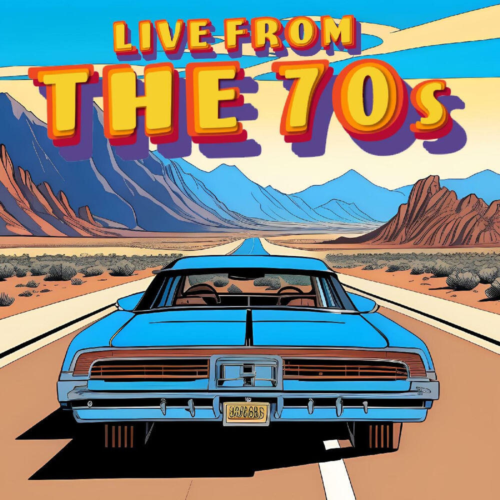 Live From The 70s