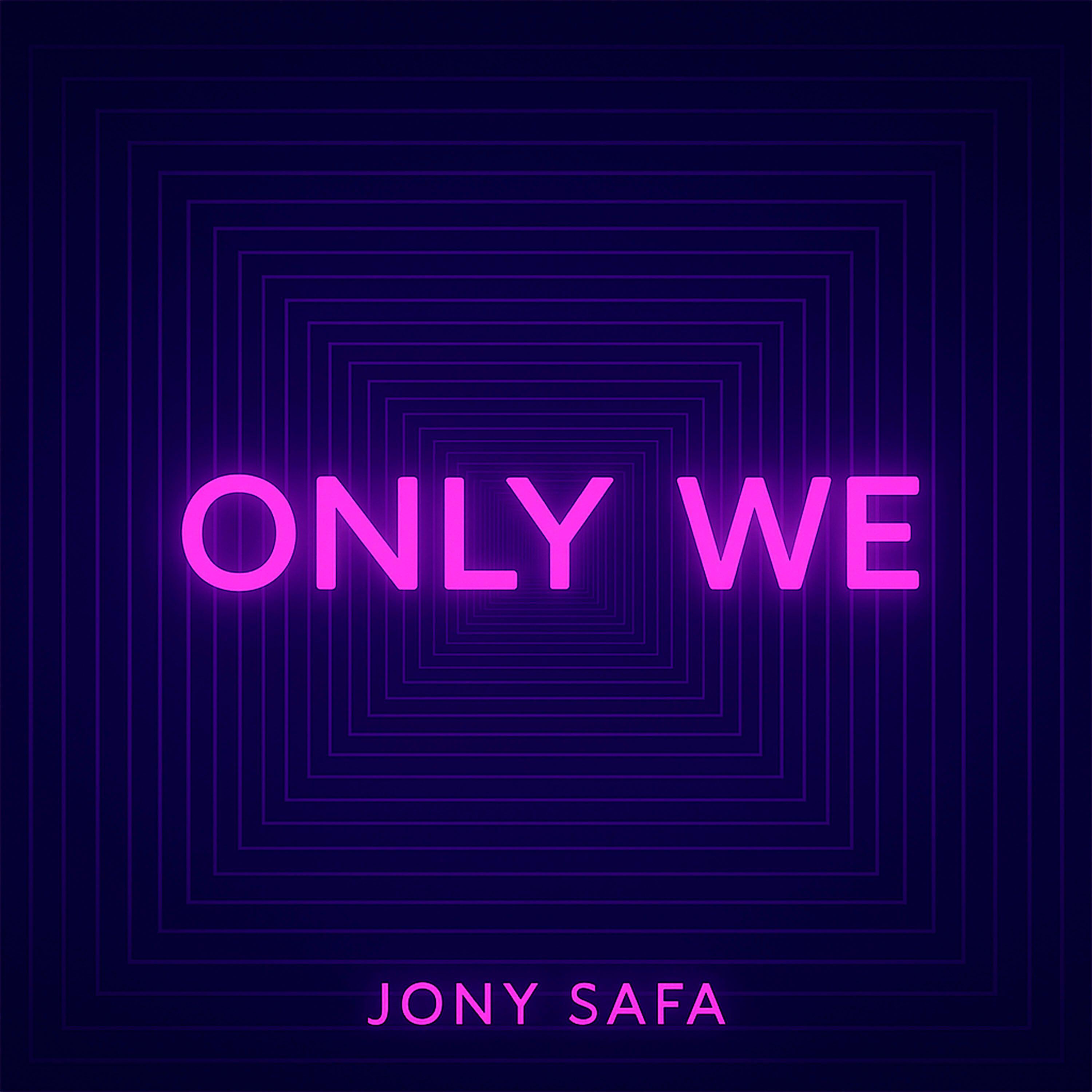 Only We
