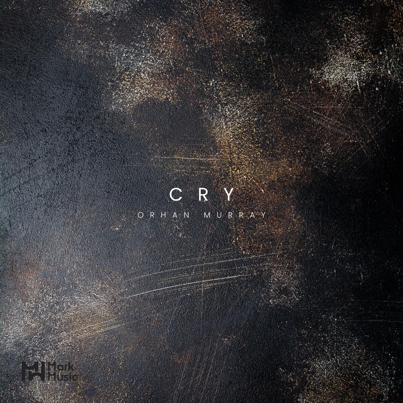 Orhan Murray - Cry