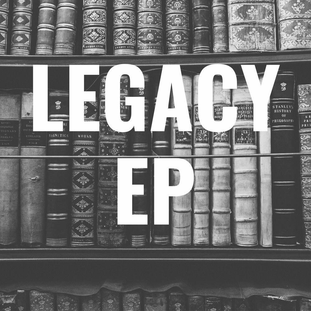 Legacy - EP