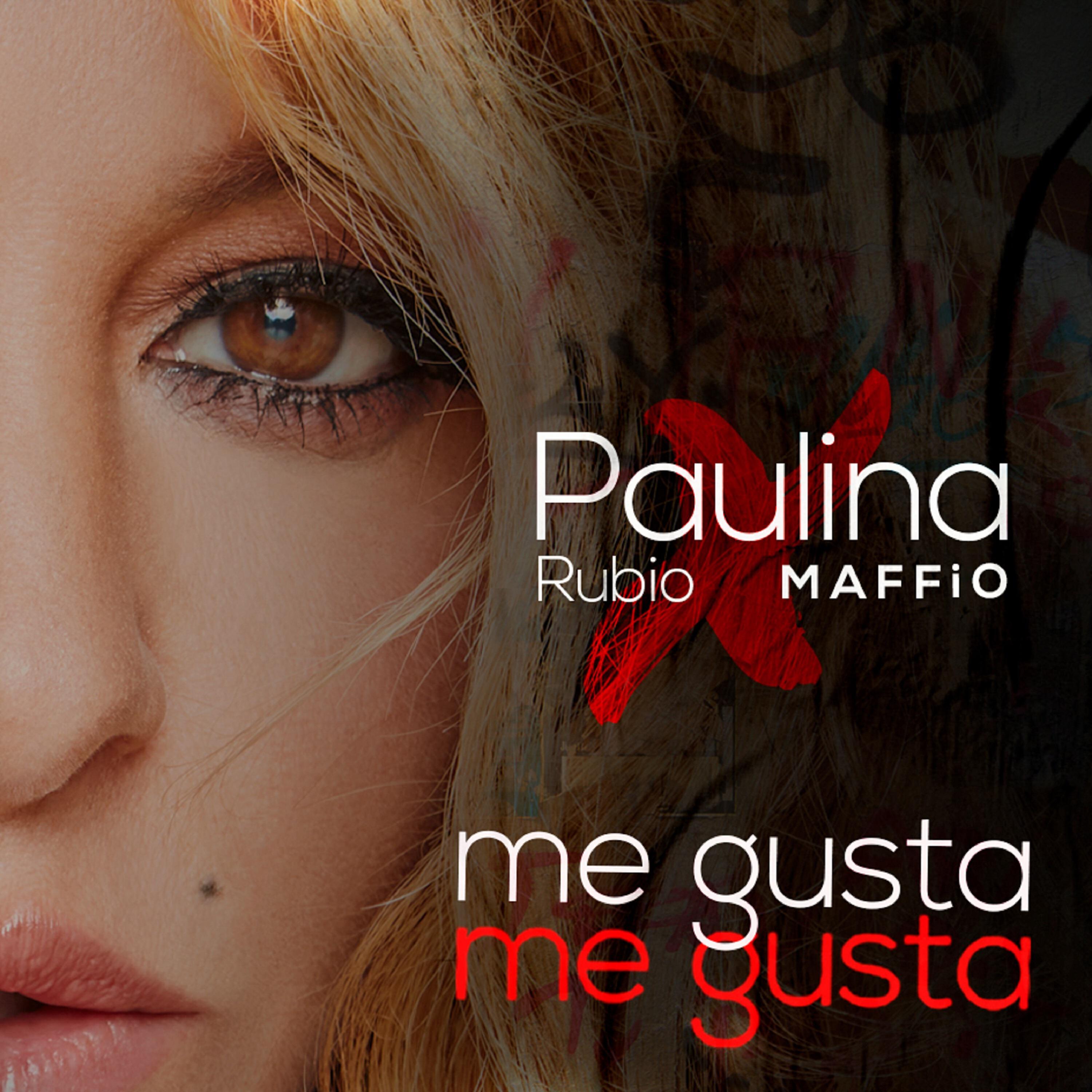 Альбом Me Gusta исполнителя Paulina Rubio, Maffio