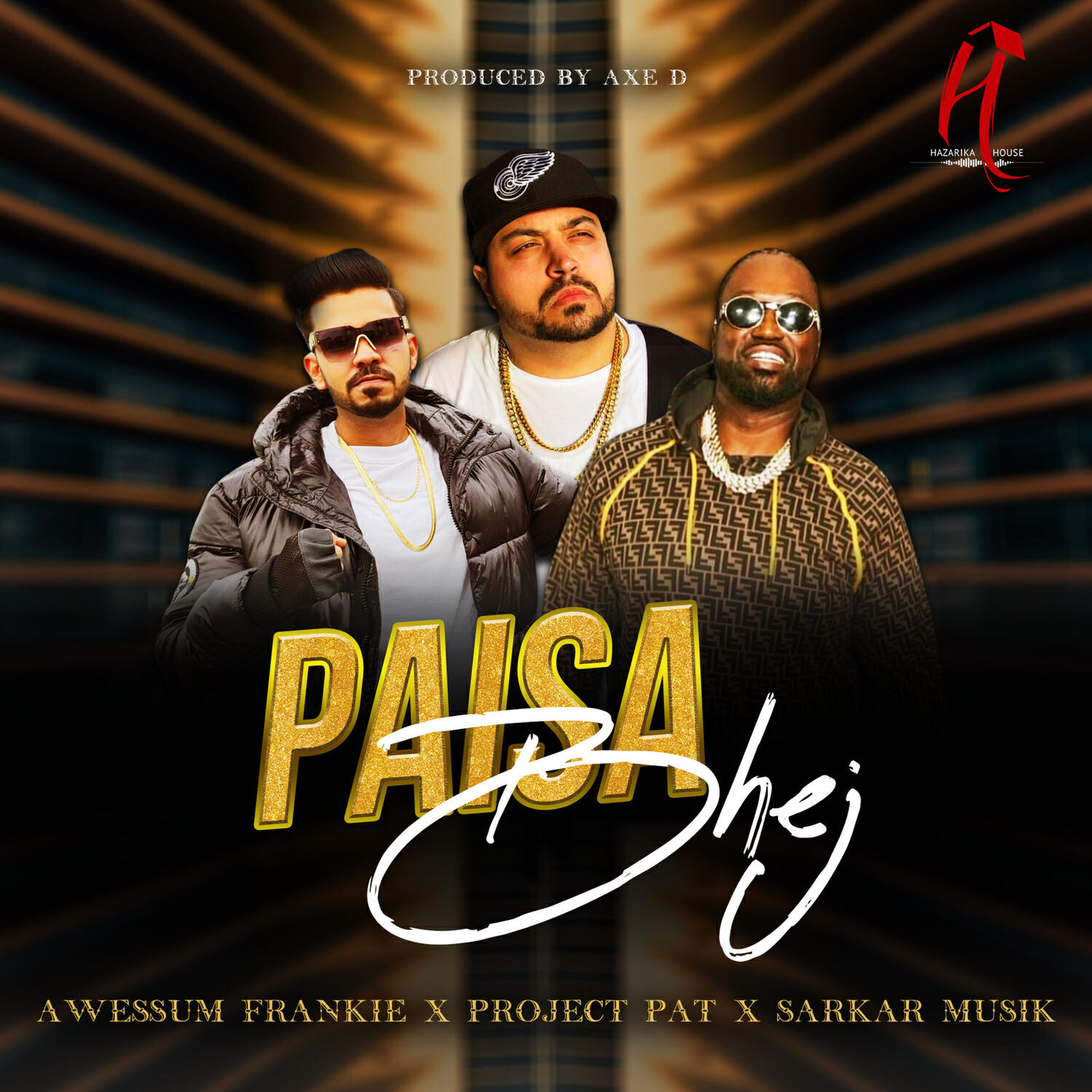 Альбом Paisa Bhej исполнителя Awessum Frankie, Project Pat, Sarkar Musik