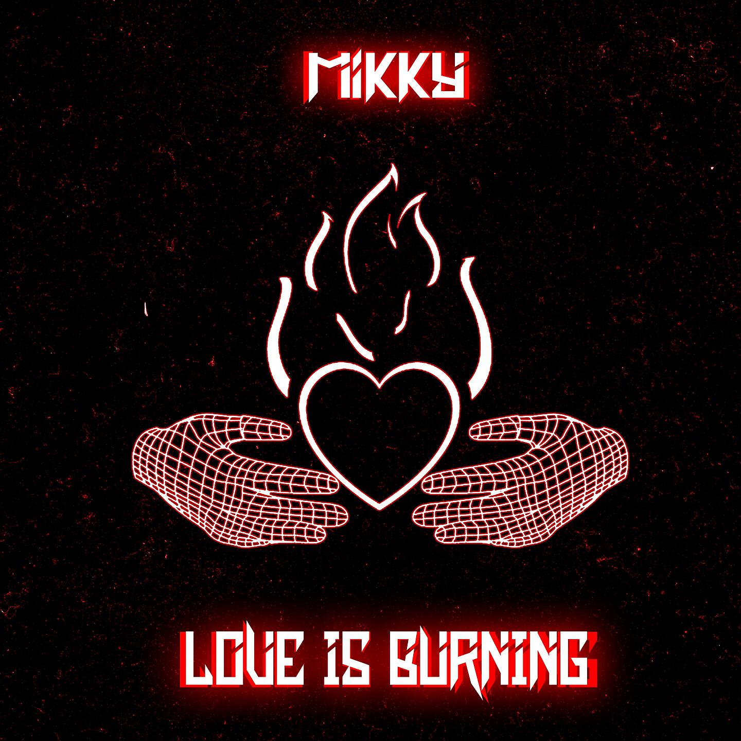 Love Is Burning