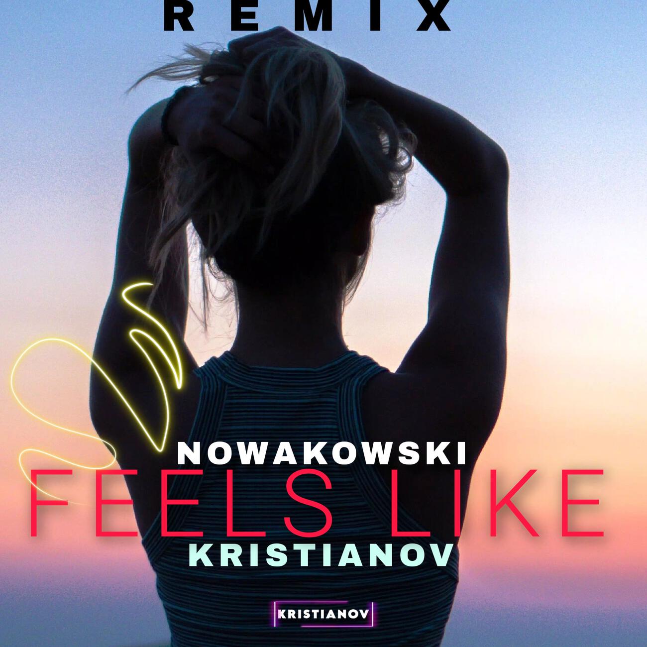 Feels Like (Remix)