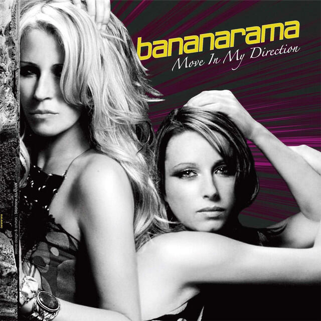 Альбом Move In My Direction исполнителя Bananarama