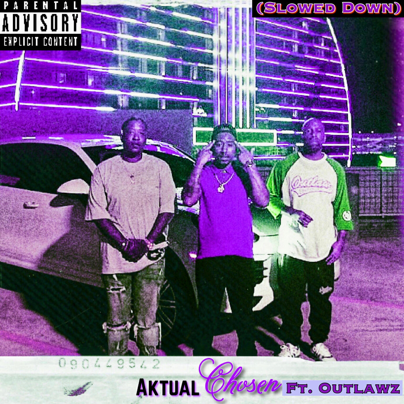 Chosen (Slowed Down)