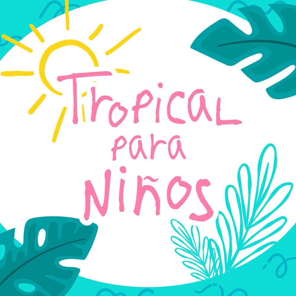 Tropical para niños