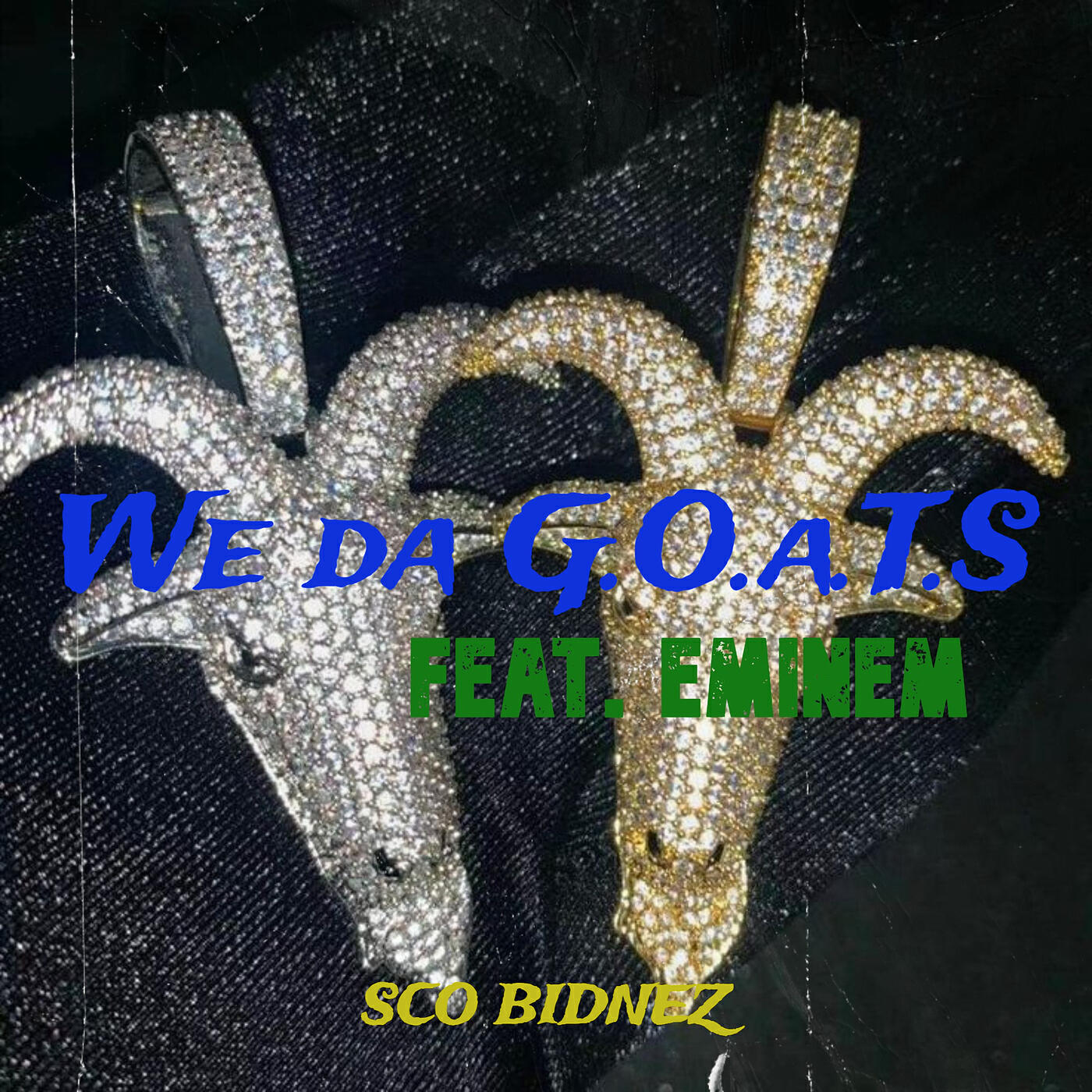 We da G.O.a.T.S