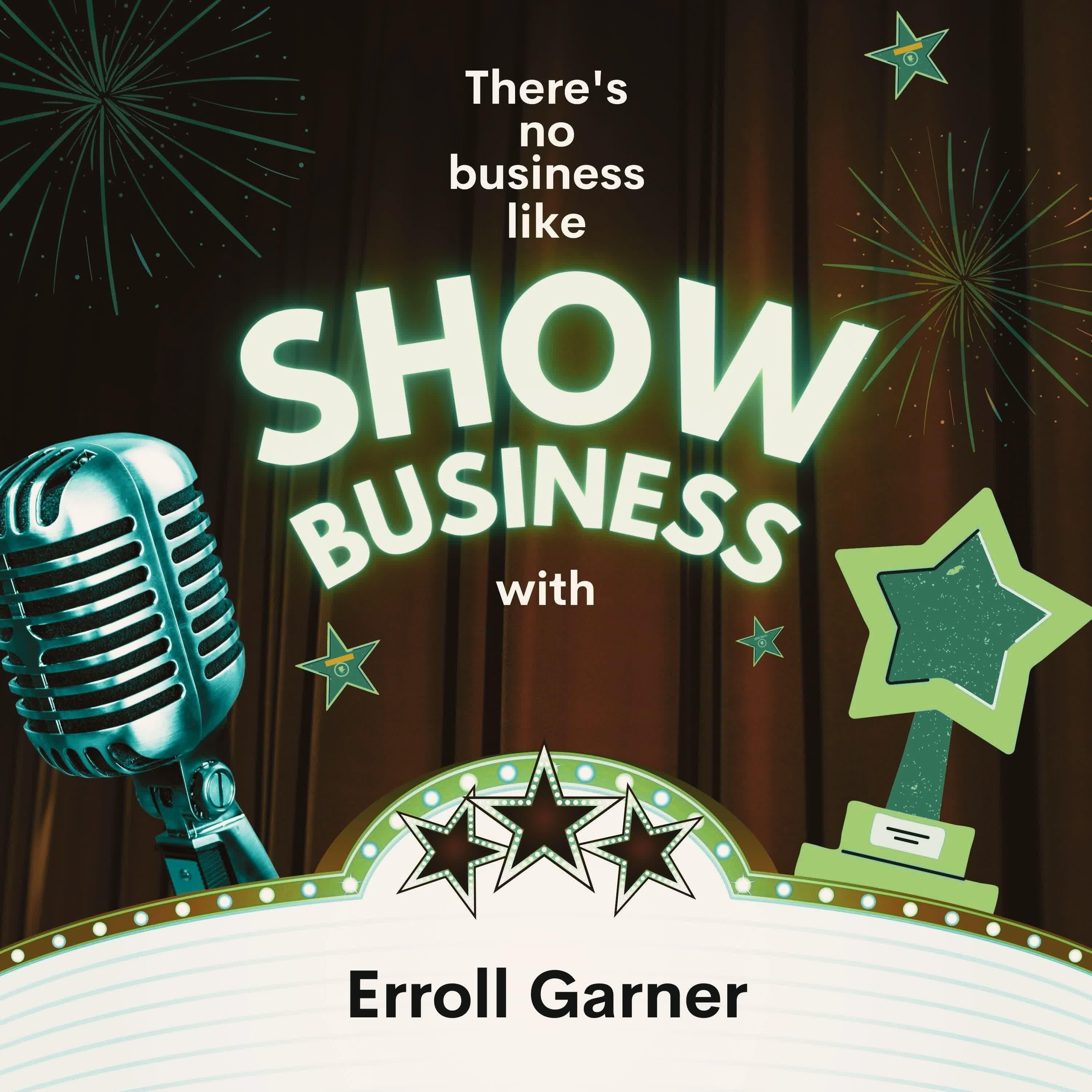 There's No Business Like Show Business with Erroll Garner