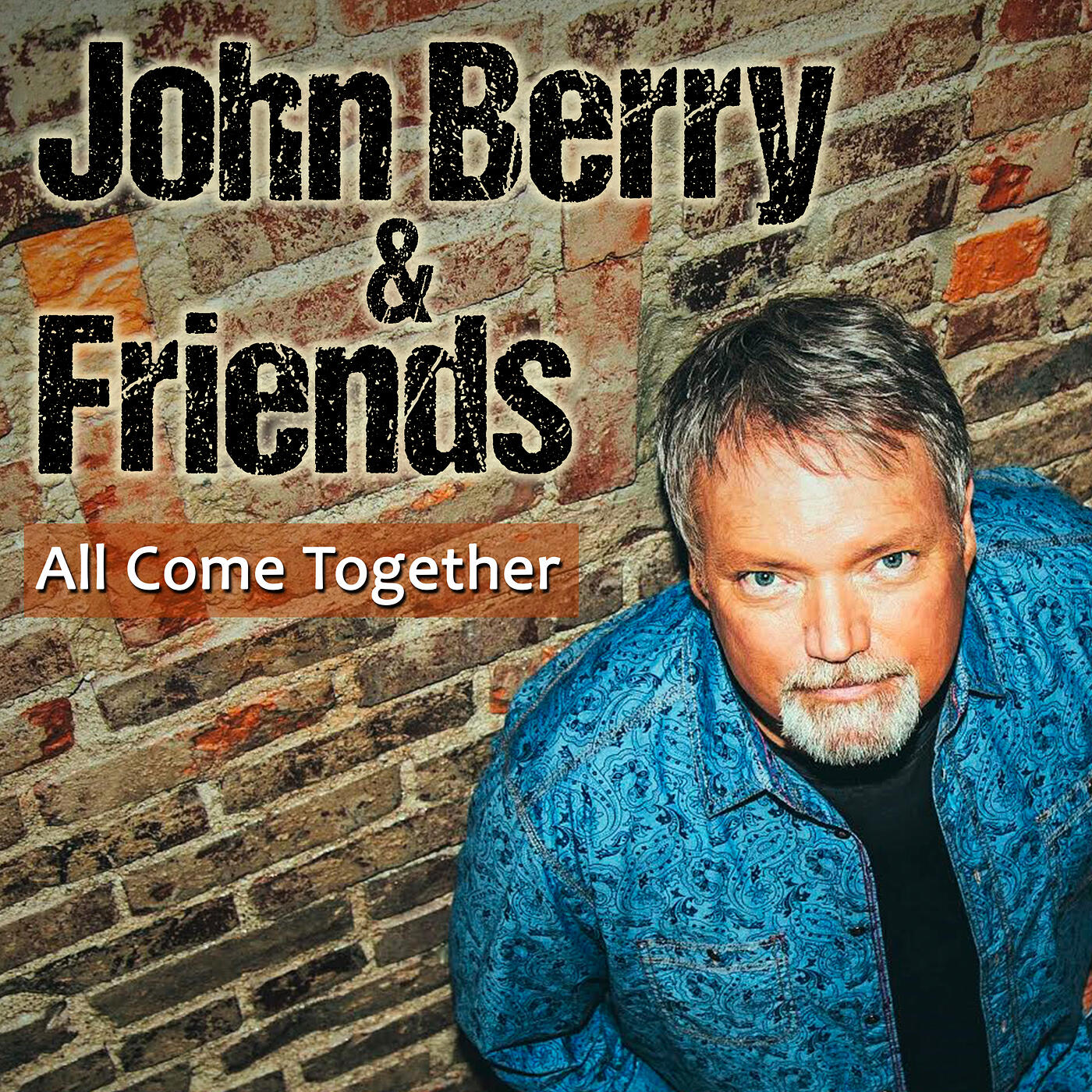 Альбом All Come Together (feat. Chuck Jones, Keb' Mo', Heidi Newfield, John Oates, Mike Farris, Casey James, Collin Raye & John Cowan) исполнителя John Berry & Friends, Chuck Jones, Keb' Mo', Heidi Newfield, John Oates, Mike Farris, Casey James, Collin Raye, John Cowan