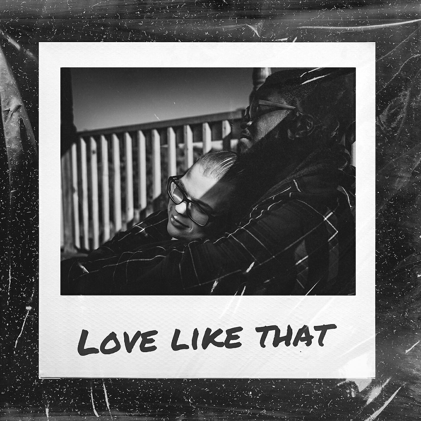 Альбом Love Like That исполнителя Reflekt