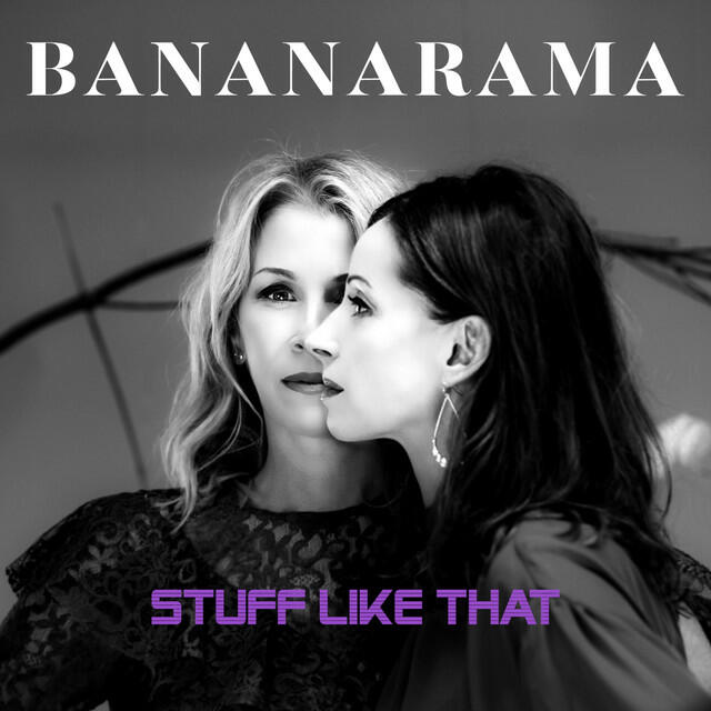 Альбом Stuff Like That (Single Mix) исполнителя Bananarama