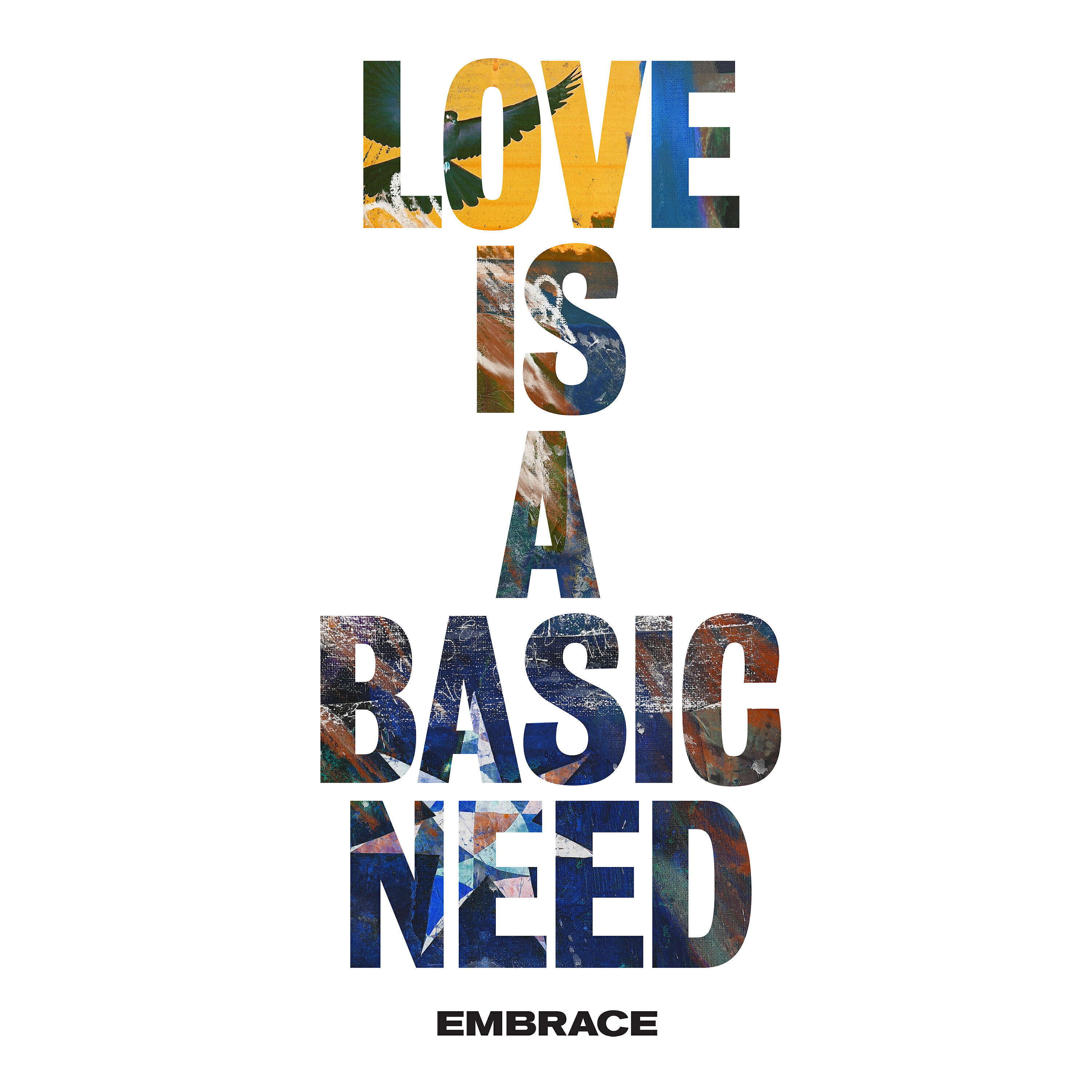 Альбом Love is a Basic Need исполнителя Embrace