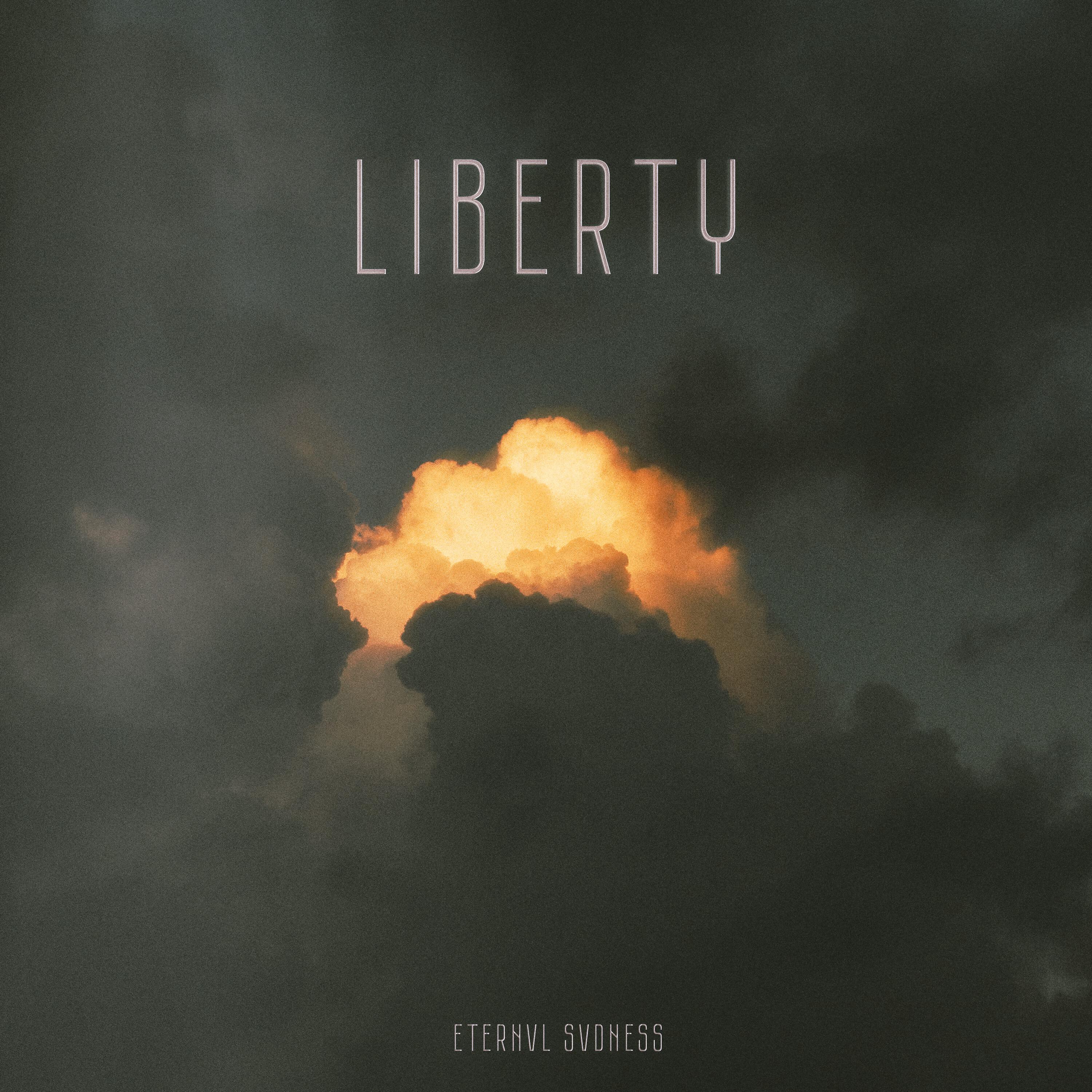 Альбом LIBERTY исполнителя ETERNVL SVDNESS