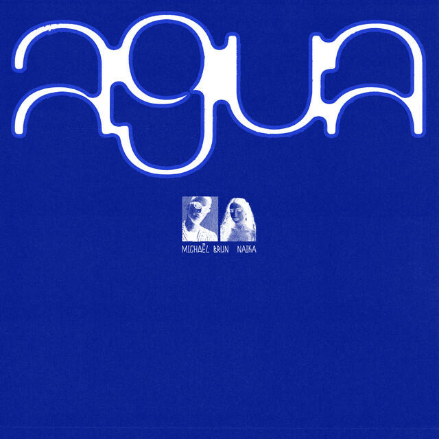Agua (with Naïka)