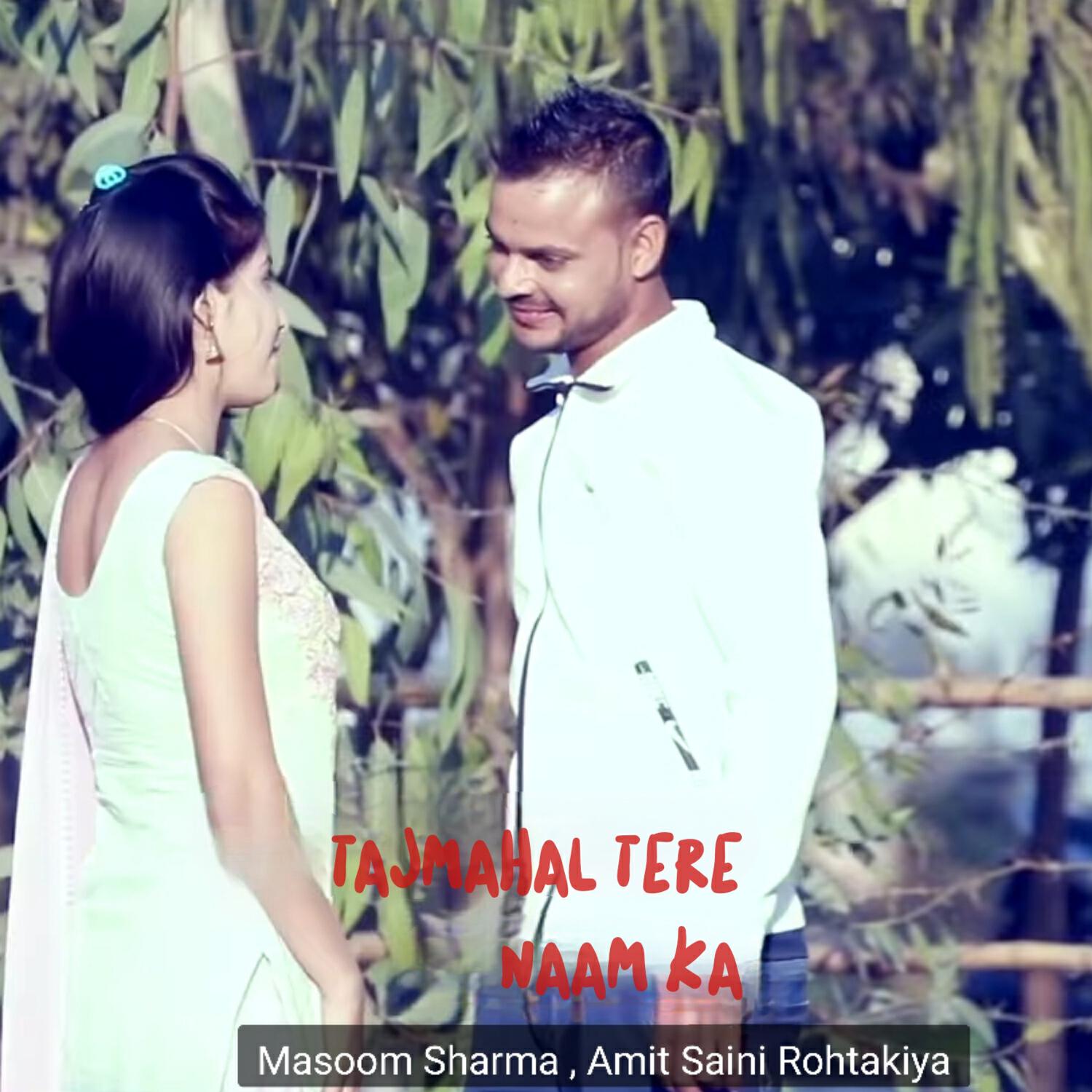 Tajmahal Tere Naam Ka