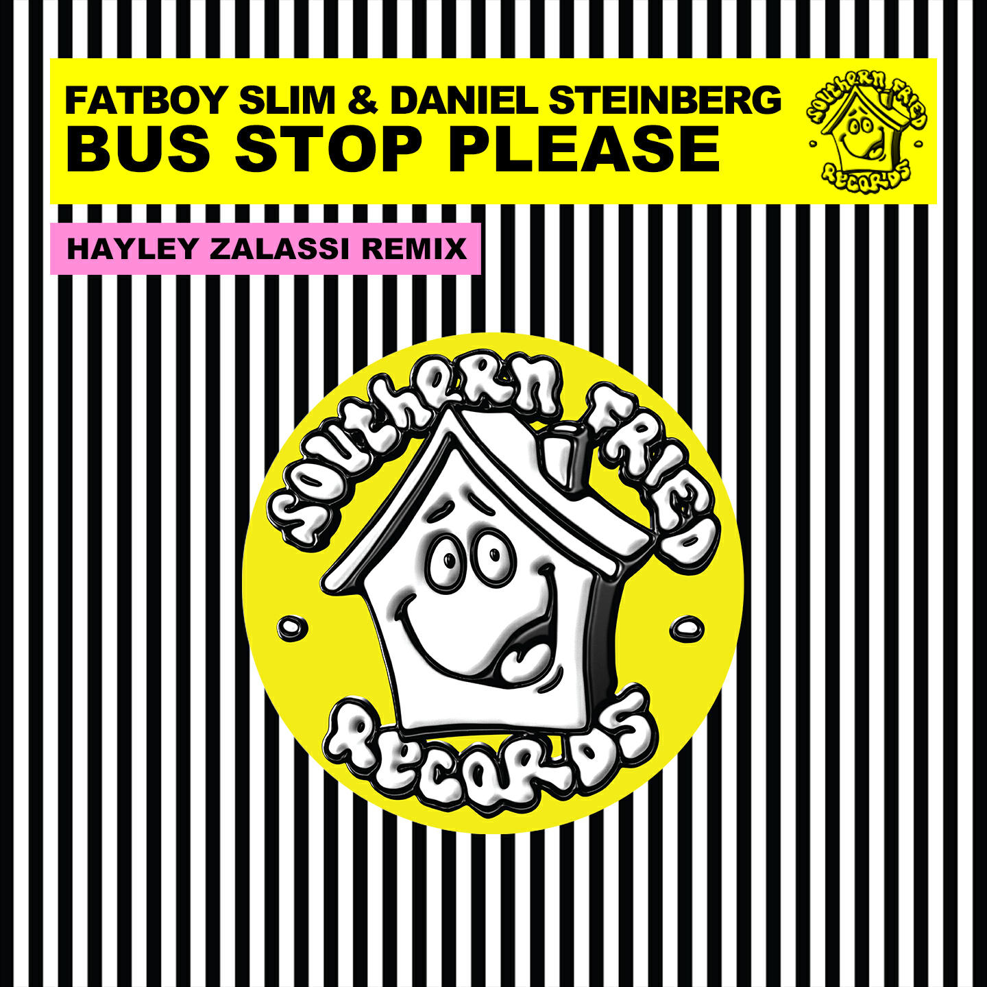 Fatboy Slim, Daniel Steinberg - Bus Stop Please (Hayley Zalassi Remix)