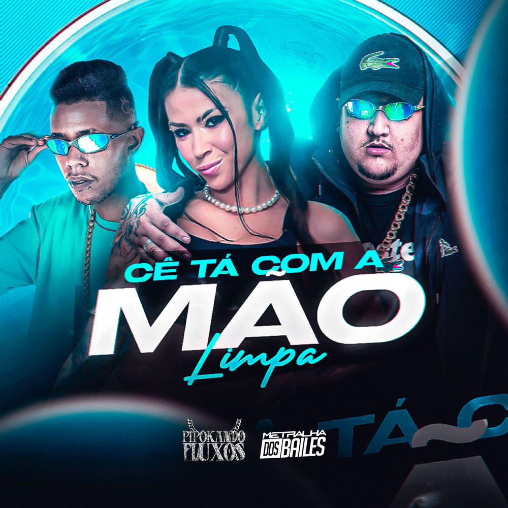Cê Tá Com Mão Limpa