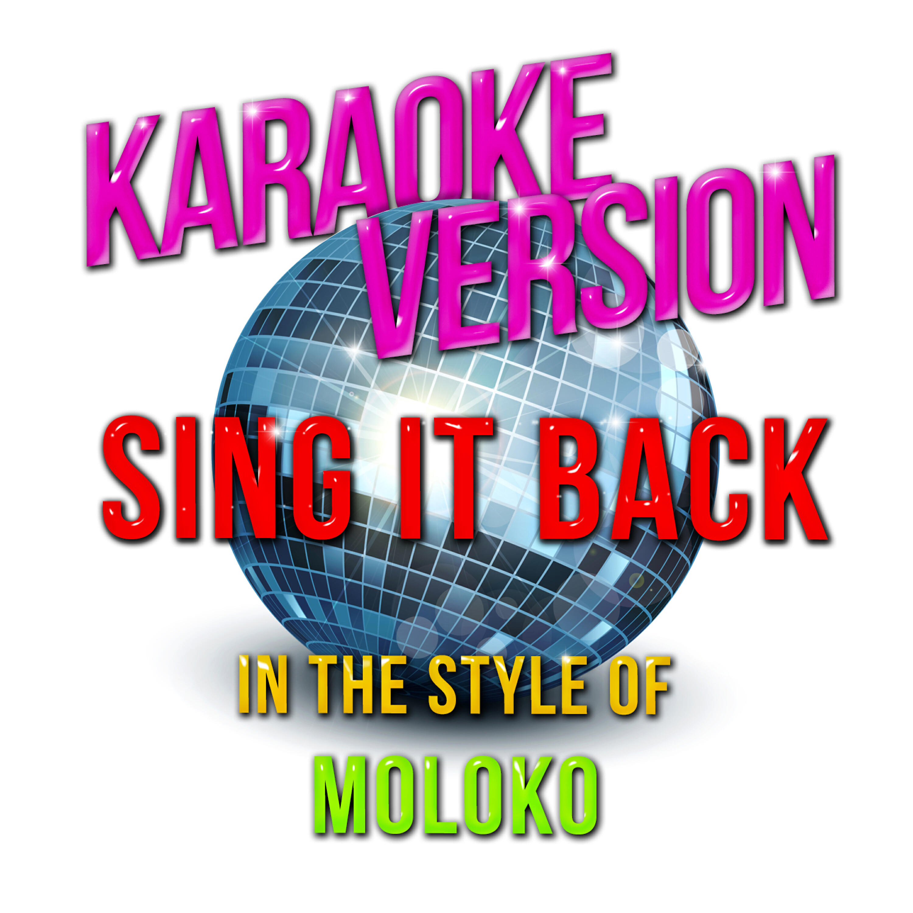 Sing It Back (In the Style of Moloko) [Karaoke Version] - Single