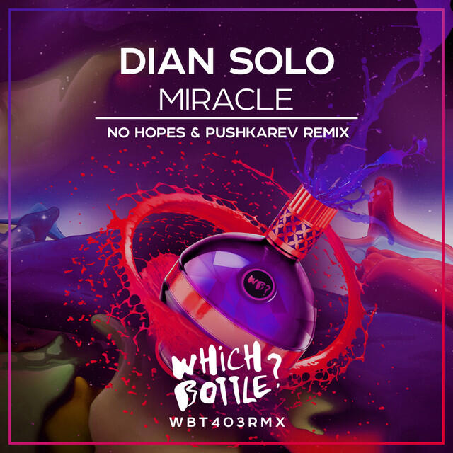 Dian Solo, No Hopes, Pushkarev - Miracle - No Hopes & Pushkarev Remix