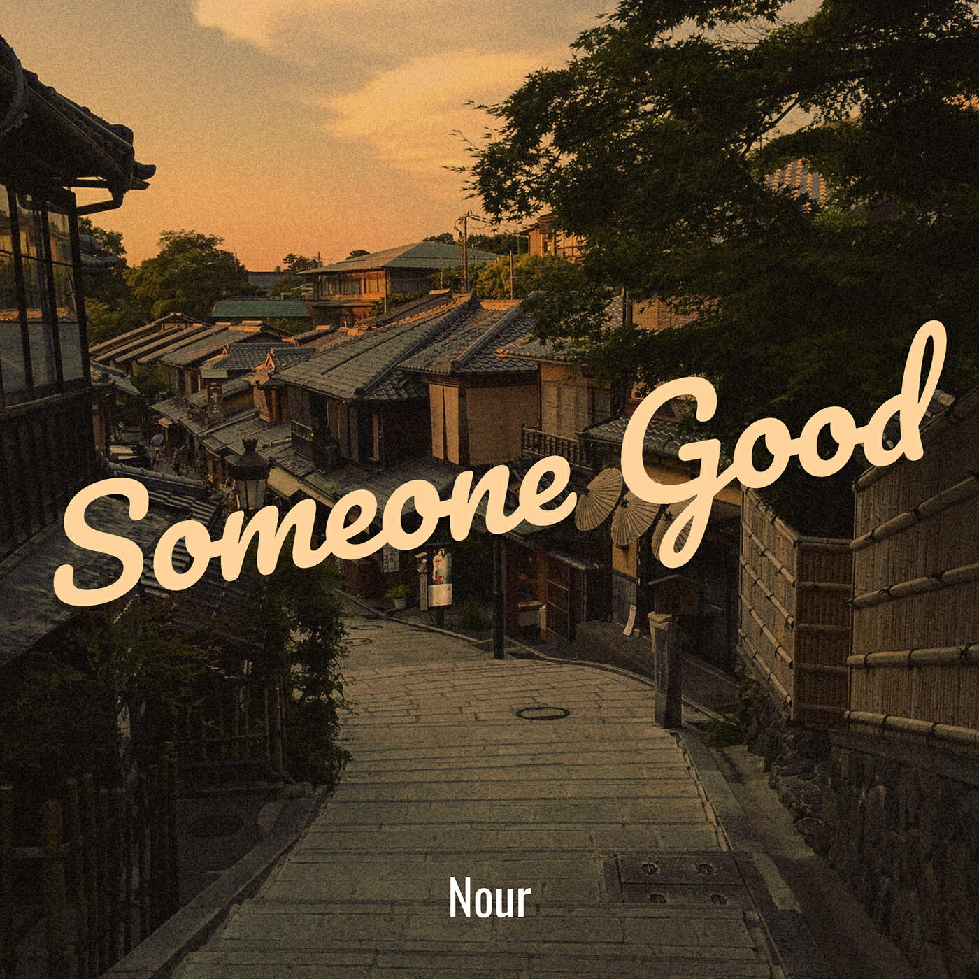 Someone Good