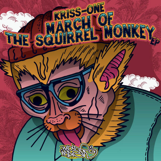Альбом March Of The Squirrel Monkey EP исполнителя Kriss-One